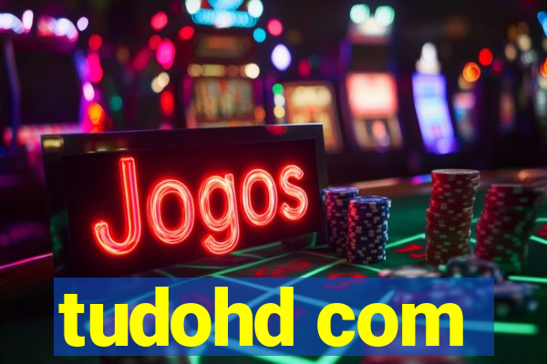 tudohd com